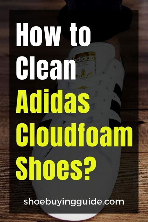 how to clean adidas cloud foam